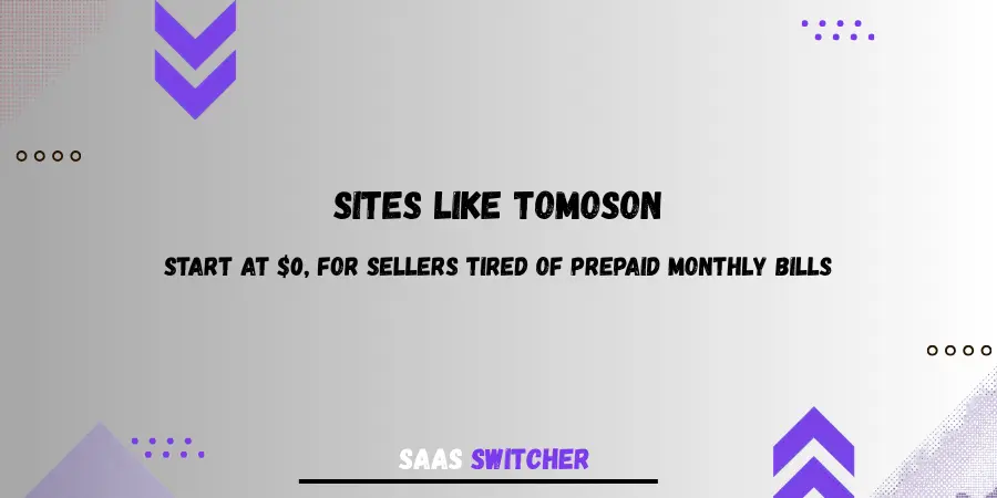 Sites like Tomoson that start at $0, for sellers tired of prepaid monthly bills